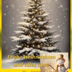 Ein frohes, besinnliches Weihnachtsfest und einen guten Rutsch  in ein glückliches, friedvolles neues Jahr.